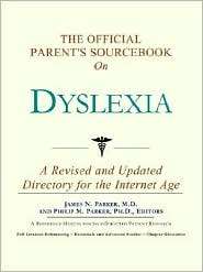 The Official Parents SourceBook on Dyslexia (The Offical Parents 