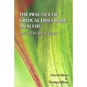  Practice of Critical Discourse Analysis Meriel/ Bloor 