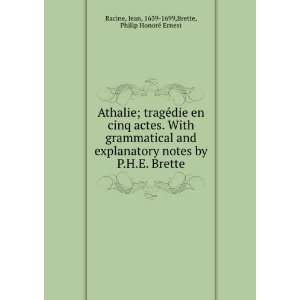 Athalie; tragÃ©die en cinq actes. With grammatical and explanatory 