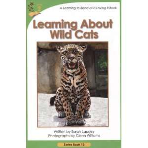  Learning About Wild Cats (Spalding B13)   Paperback 