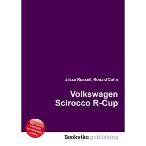 Volkswagen Scirocco R Cup Ronald Cohn Jesse Russell 