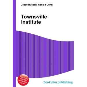  Townsville Institute Ronald Cohn Jesse Russell Books