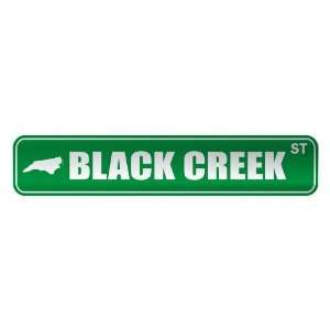   BLACK CREEK ST  STREET SIGN USA CITY NORTH CAROLINA