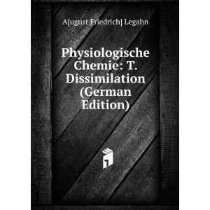  Physiologische Chemie T. Dissimilation (German Edition 
