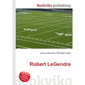  Robert LeGendre Ronald Cohn Jesse Russell Books