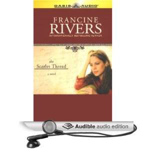   Thread (Audible Audio Edition) Francine Rivers, Aimee Lilly Books