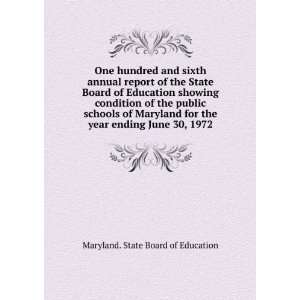   public schools of Maryland for the year ending June 30, 1972 Maryland