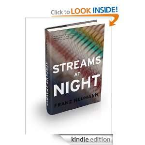 Streams At Night Franz Neumann  Kindle Store