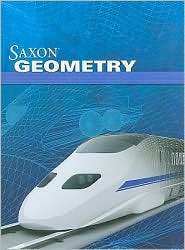 Saxon Math Geometry 1St Edition Hardbound Student Edition, (160277305X 
