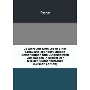   ¤gen in Betreff Der Jetzigen BÃ¼hnenzustÃ¤nde (German Edition