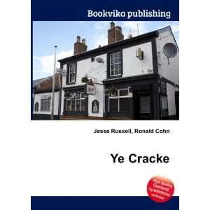  Ye Cracke Ronald Cohn Jesse Russell Books