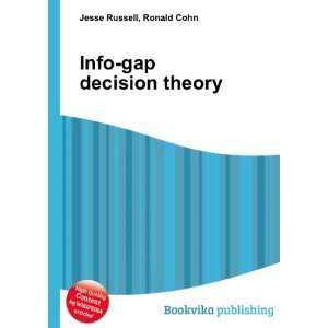  Info gap decision theory Ronald Cohn Jesse Russell Books