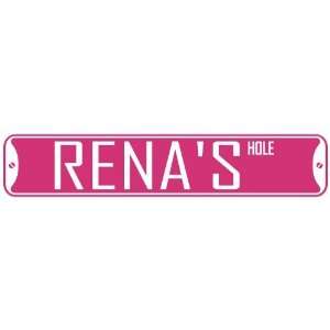   RENA HOLE  STREET SIGN