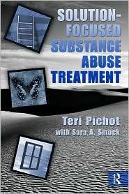   Abuse Treatment, (0789037238), Teri Pichot, Textbooks   