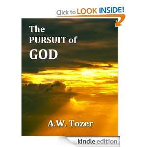 The Pursuit of God A.W. Tozer  Kindle Store