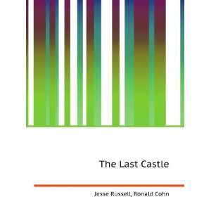  The Last Castle Ronald Cohn Jesse Russell Books
