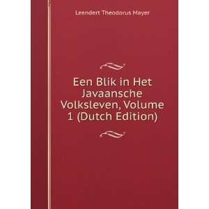  Een Blik in Het Javaansche Volksleven, Volume 1 (Dutch 