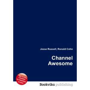  Channel Awesome Ronald Cohn Jesse Russell Books