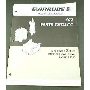   73 EVINRUDE 25 SPORTSTER Boat Motor PARTS Catalog 