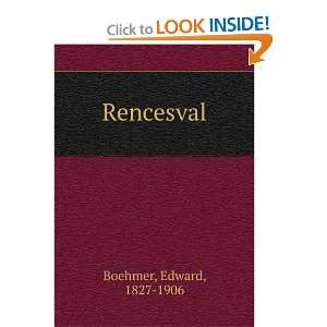  Rencesval Edward, 1827 1906 Boehmer Books