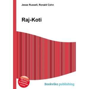  Raj Koti Ronald Cohn Jesse Russell Books