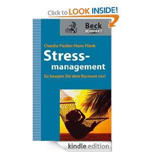 Stressmanagement So beugen Sie dem Burnout vor (German Edition 