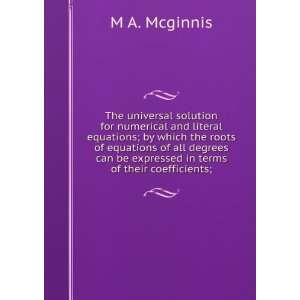   roots of equations of all d McGinnis M. A. (Michael Angelo) Books