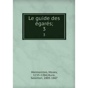   , 1135 1204,Munk, Salomon, 1805 1867 Maimonides  Books