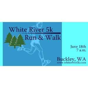   3x6 Vinyl Banner   Annual White River 5k Run & Walk 