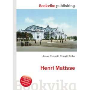  Henri Matisse Ronald Cohn Jesse Russell Books