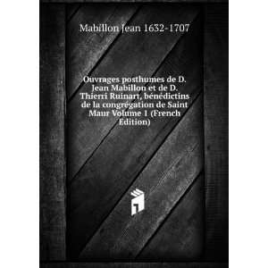   Saint Maur Volume 1 (French Edition) Mabillon Jean 1632 1707 Books