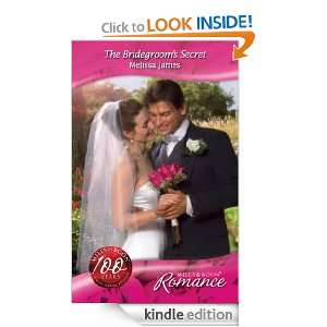 The Bridegrooms Secret (Romance) Melissa James  Kindle 