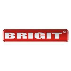   BRIGIT ST  STREET SIGN NAME