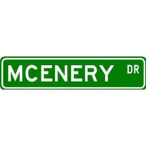  MCENERY Street Sign ~ Personalized Family Lastname Sign 
