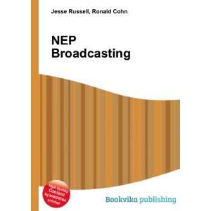  NEP Broadcasting Ronald Cohn Jesse Russell Books