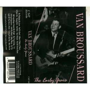  Van Broussard [ The Early Years] 