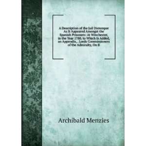   Lords Commissioners of the Admiralty, On B Archibald Menzies Books