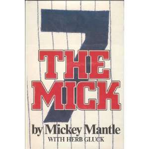   Mickey Mantle Autographed The Mick Book PSA/DNA