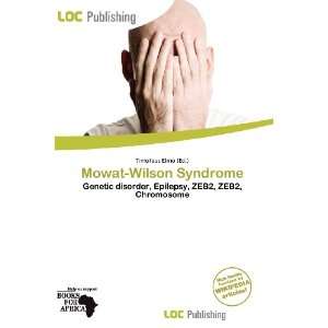    Mowat Wilson Syndrome (9786200799074) Timoteus Elmo Books
