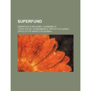  Superfund Superfund interagency agreements 