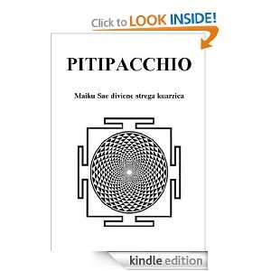 PITIPACCHIO Maiku Sae diviene strega kuarzica (Italian Edition 