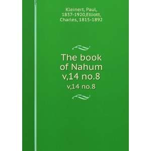  The book of Nahum. v,14 no.8 Paul, 1837 1920,Elliott 