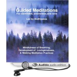  Guided Meditations For Calmness, Awareness, and Love 