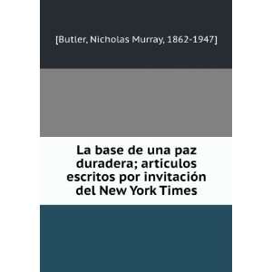   del New York Times Nicholas Murray, 1862 1947] [Butler Books