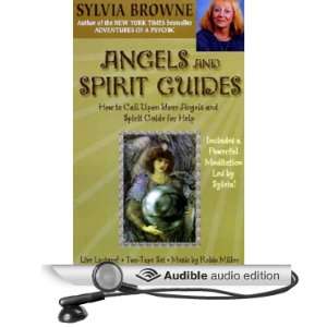   Spirit Guides How to Call Upon Your Angels and Spirit Guide for Help