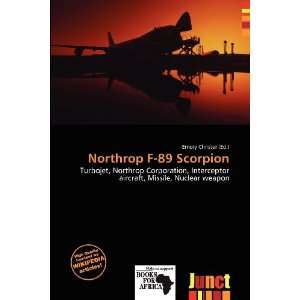    Northrop F 89 Scorpion (9786200933829) Emory Christer Books