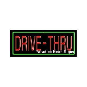 Drive Thru Neon Sign 13 x 32