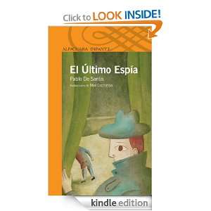 El último espía (Spanish Edition) De Santis Pablo  