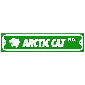  ARCTIC CAT ROAD street sign polar vehicle