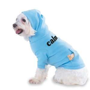  calm Hooded (Hoody) T Shirt with pocket for your Dog or 